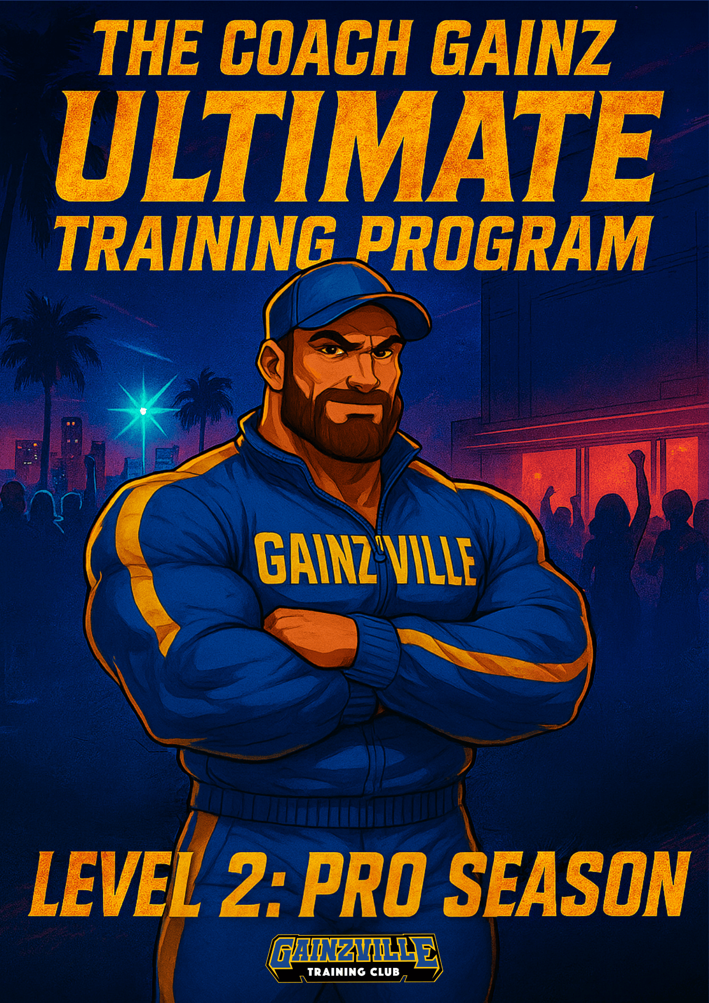 The Coach Gainz Ultimate Training Program Pro Season
